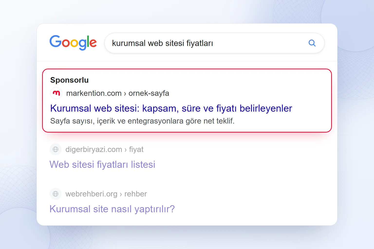 Google sonuç sayfasında “kurumsal web sitesi fiyatları” aramasında en üstte sponsorlu markention reklamı.