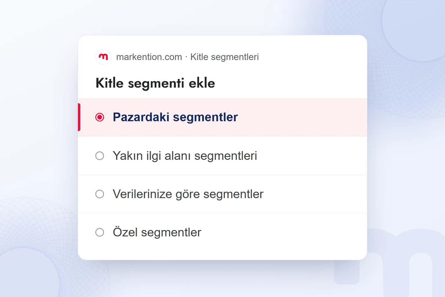Google Ads kitle segmenti türleri listesi; pazardaki segmentler seçili.