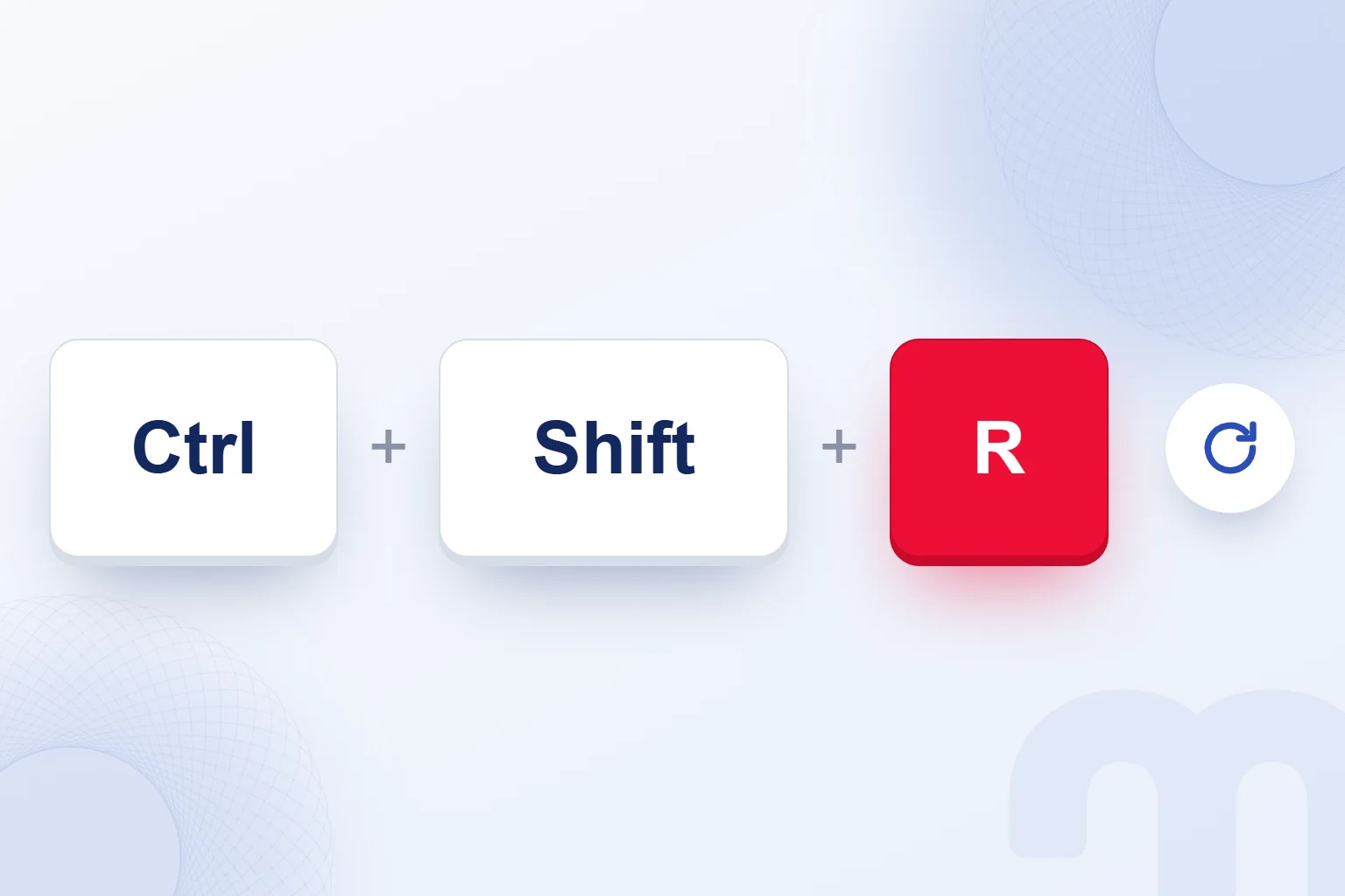 Sert yenileme kısayolu: Ctrl + Shift + R.