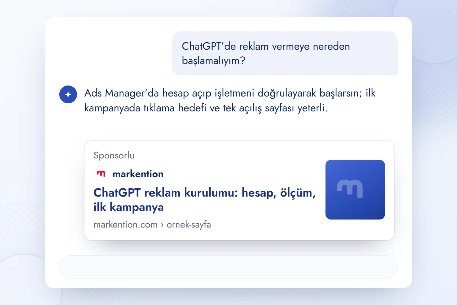 ChatGPT yanıtının altında, “Sponsorlu” etiketli ayrı birimde gösterilen markention reklamı; yanıt metni reklamdan ayrı duruyor.