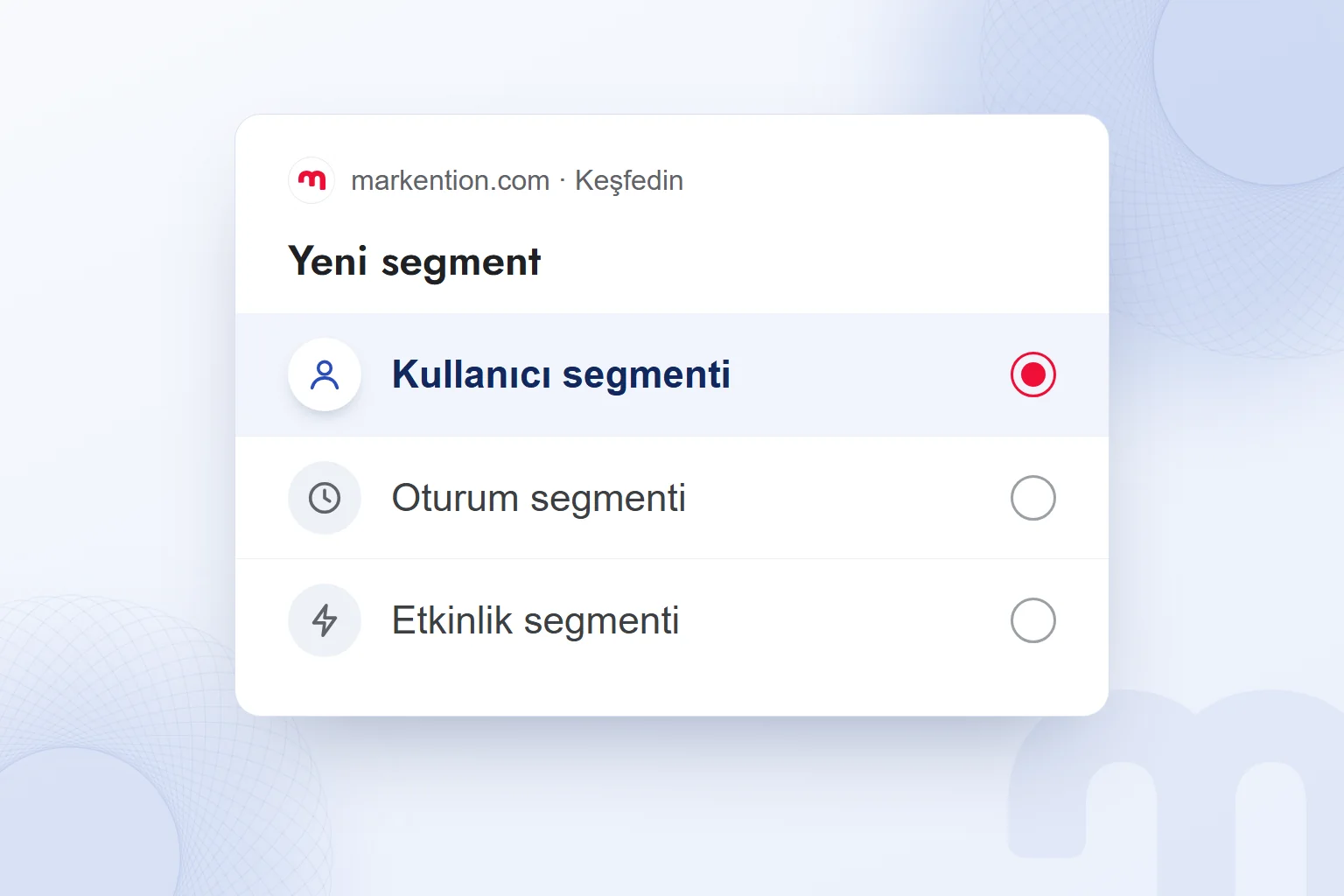 GA4 keşfinde yeni segment türü seçimi; kullanıcı segmenti seçili.