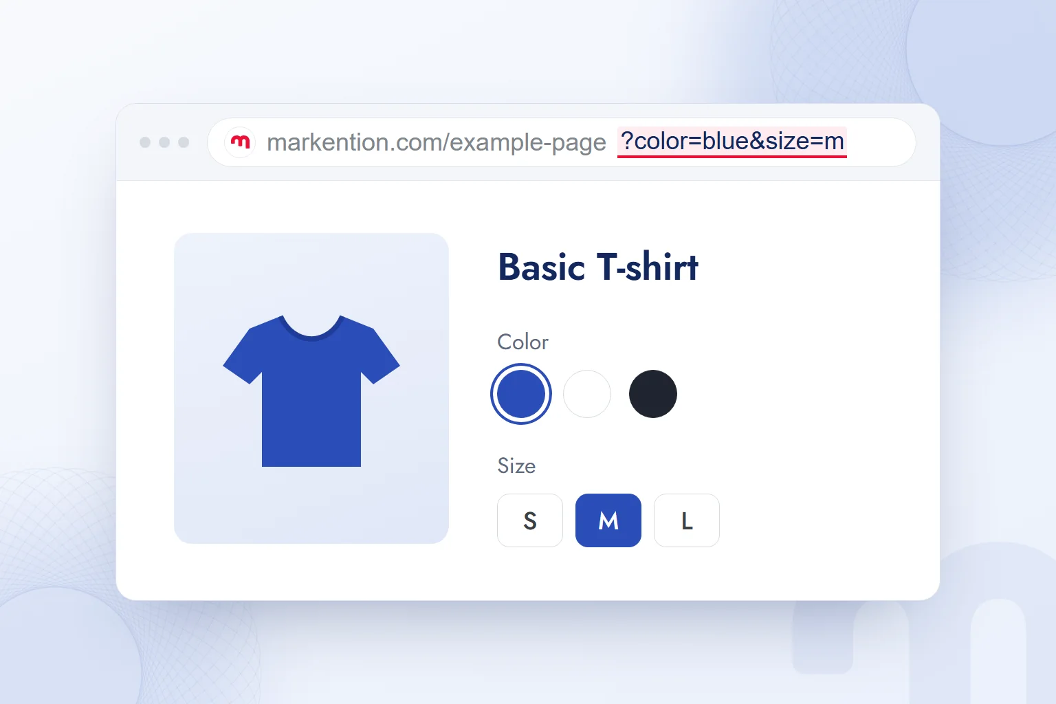 A browser address bar highlights ?color=blue&size=m while the product page shows the blue color and size M selected.