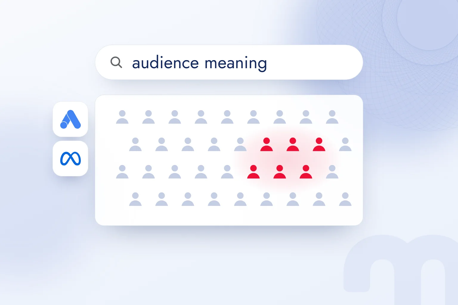 What is an audience in advertising? Audience types and how to choose