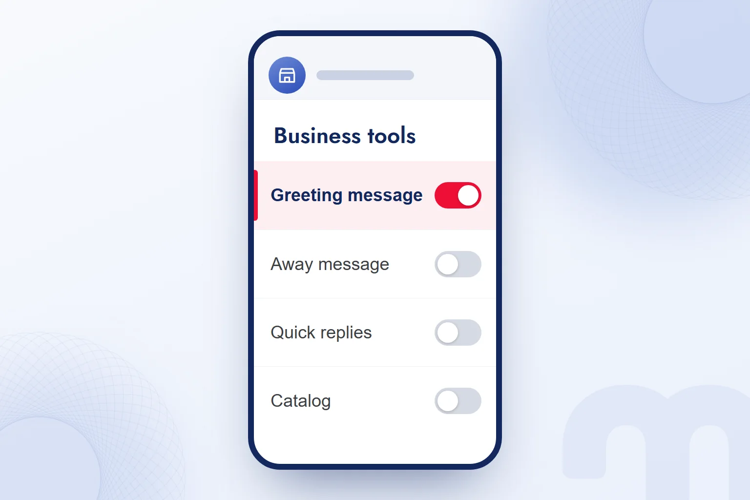 Business tools with the greeting message switched on and the away message, quick replies and catalog below.