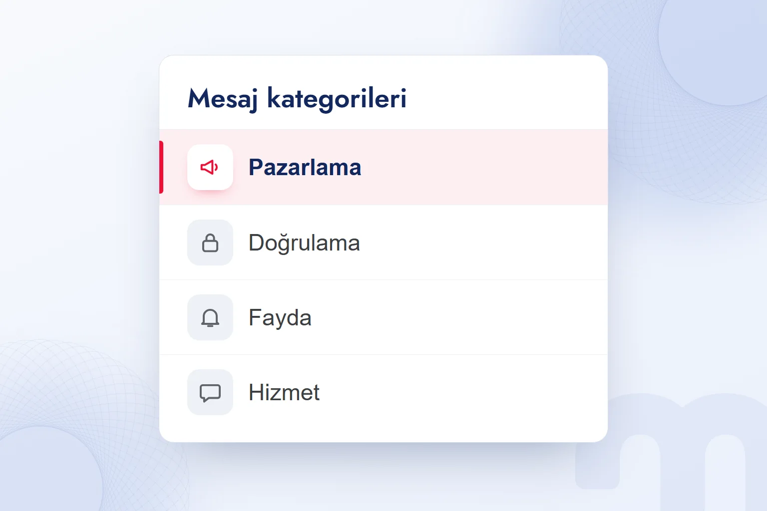 WhatsApp Business Platform mesaj kategorileri: pazarlama, doğrulama, fayda, hizmet; pazarlama vurgulu.