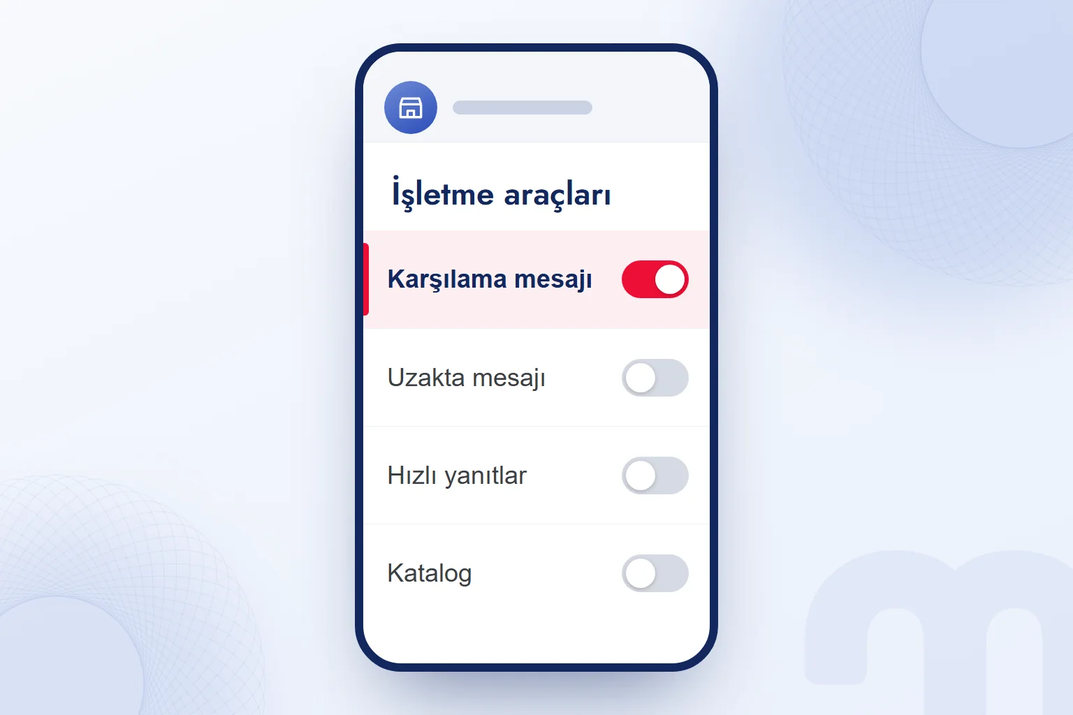 İşletme araçları: karşılama mesajı açık, uzakta mesajı ve hızlı yanıtlar altında.