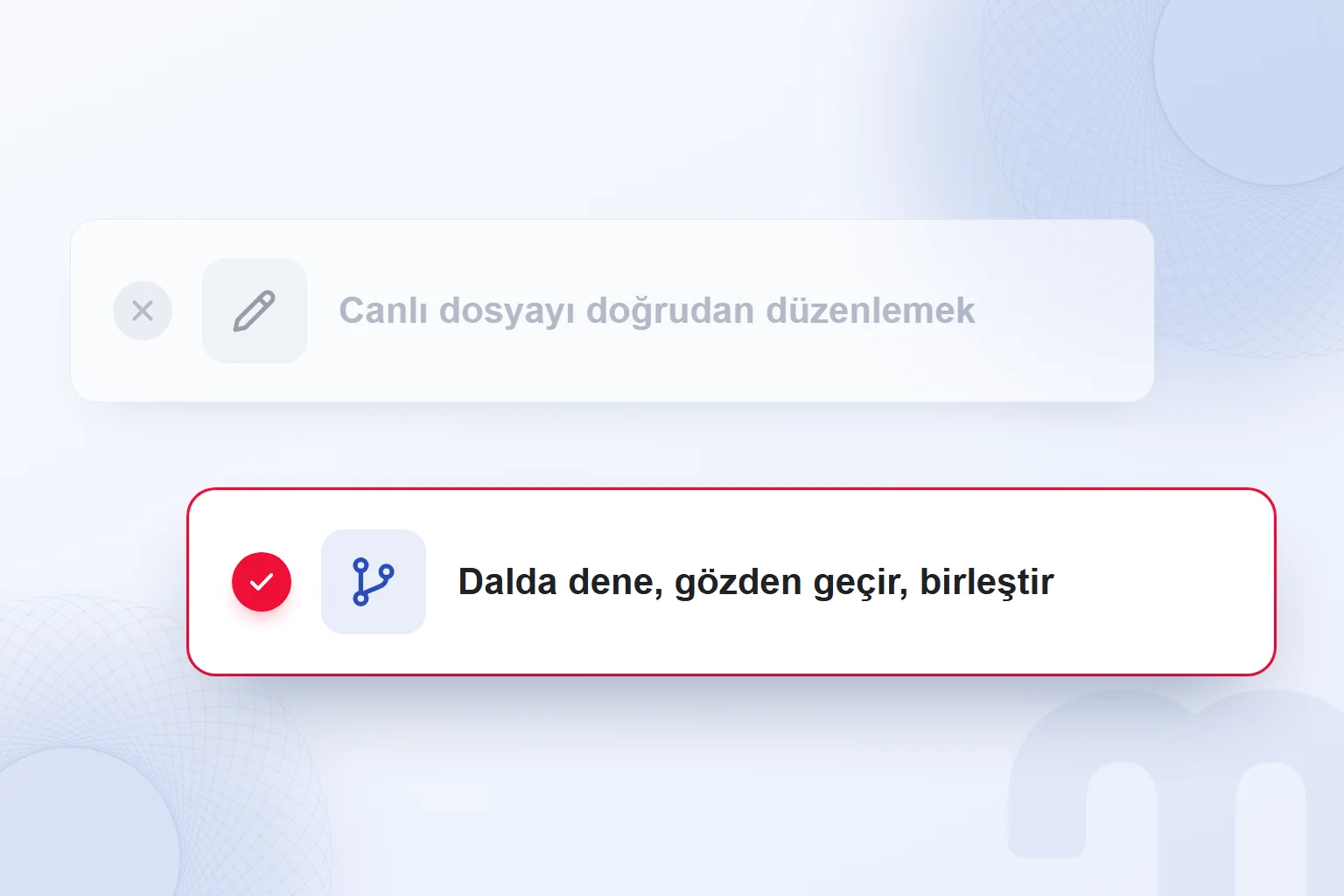 Canlı siteyi doğrudan düzenlemek yerine dalda deneyip gözden geçirerek birleştirmek.
