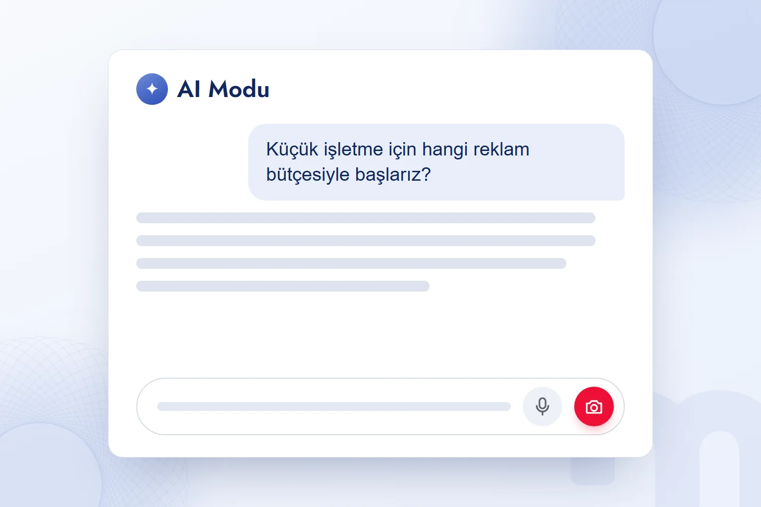 AI Modu sohbeti: soru, yanıt ve mikrofon ile kamera simgeli soru alanı.