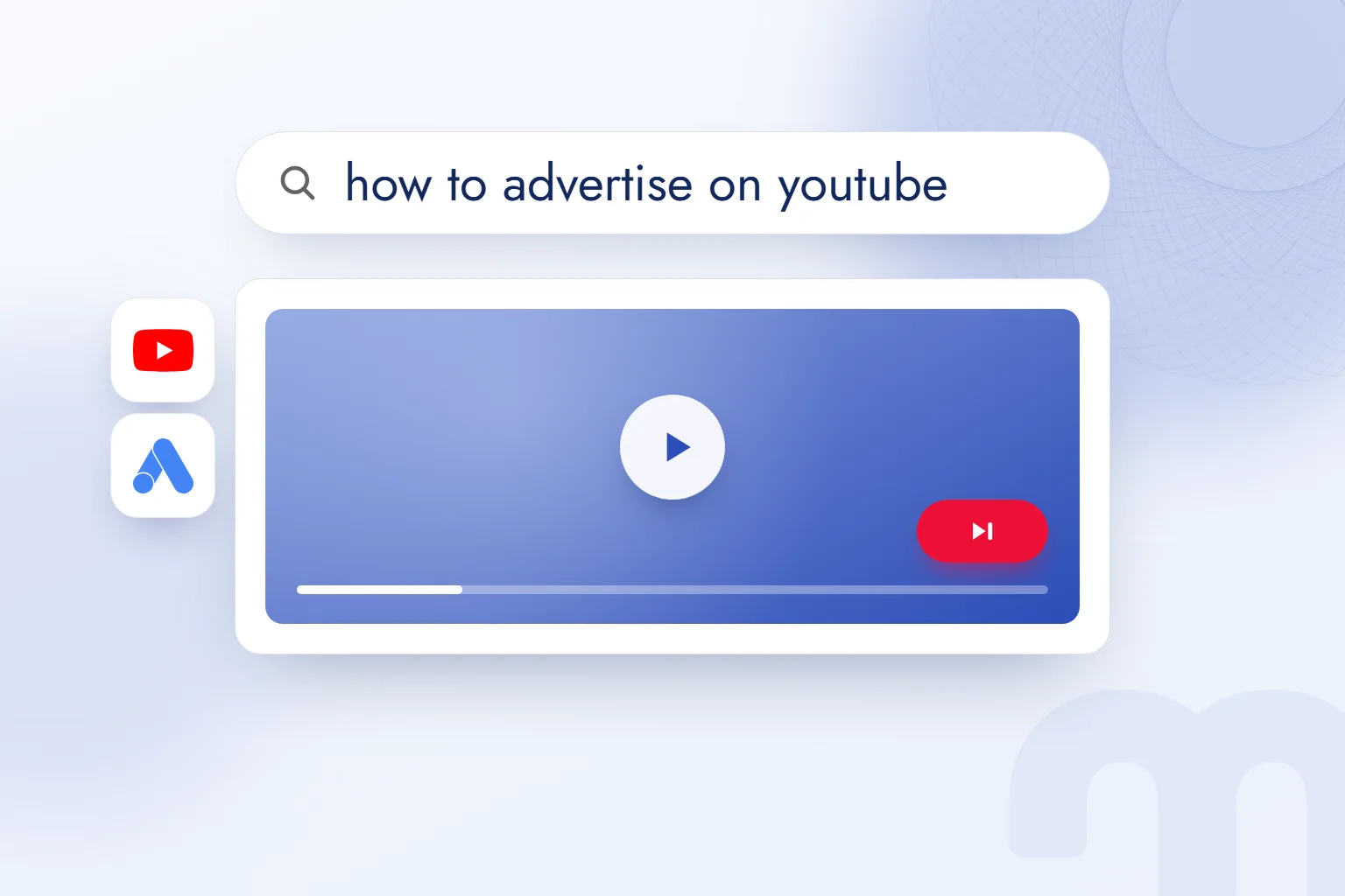 How to advertise on YouTube: campaign types, targeting and cost