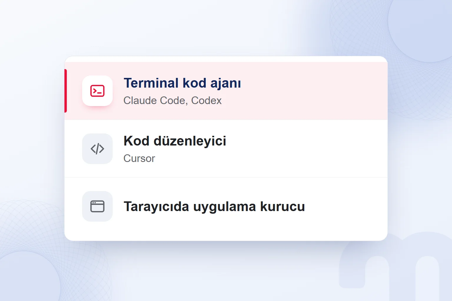 Araç türleri: terminal kod ajanı, yapay zekâ destekli kod düzenleyici, tarayıcıda uygulama kurucu; terminal satırı vurgulu.