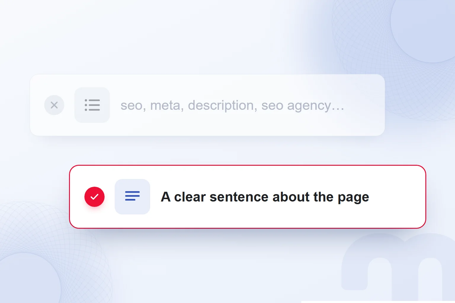 A clear sentence that describes the page instead of a keyword list.