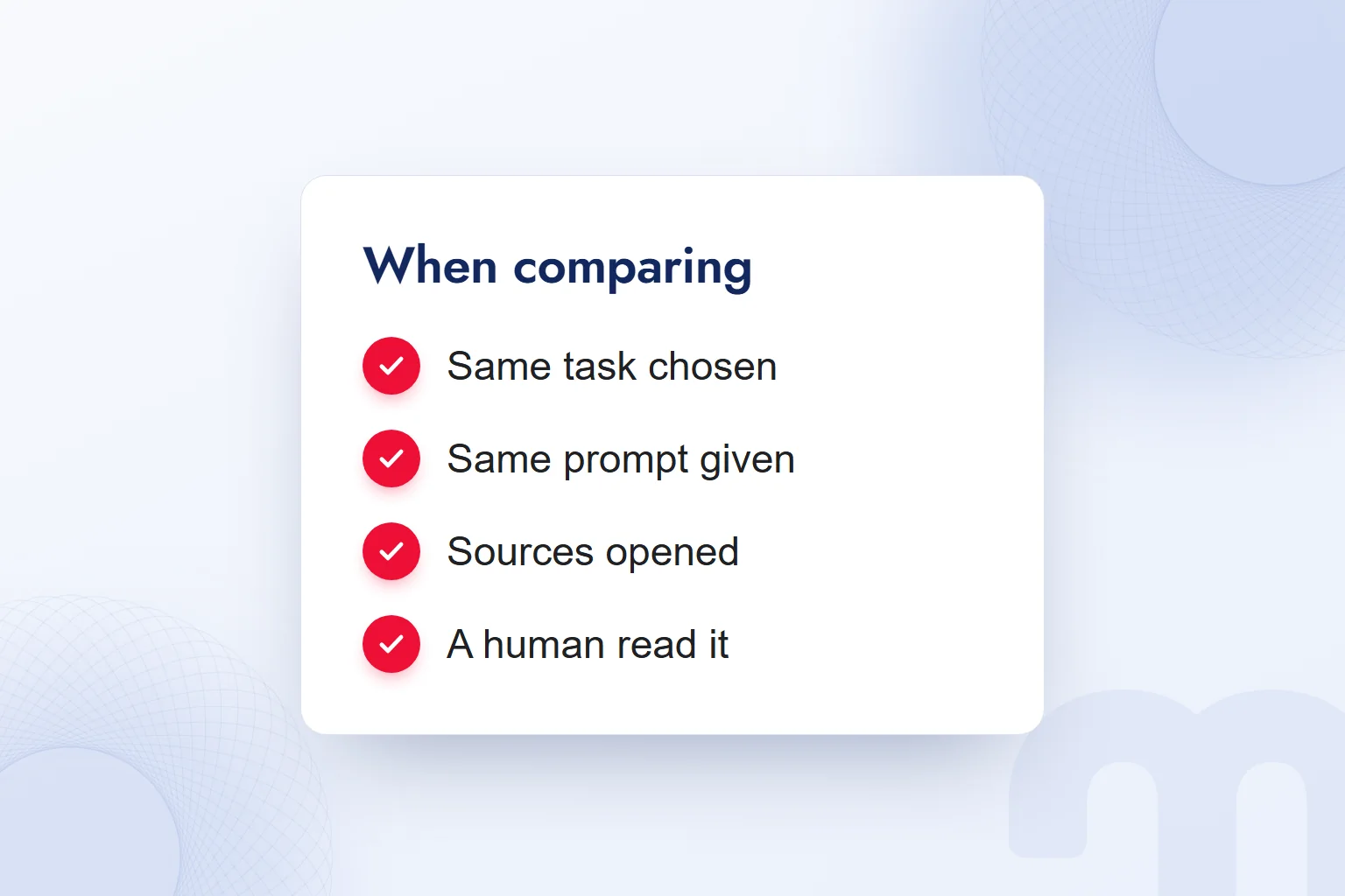 A checklist for comparing two tools: same task, same prompt, sources opened, a human read it.