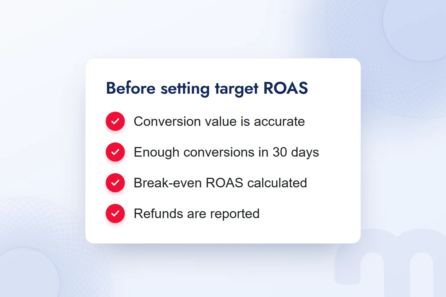 A checklist before setting target ROAS covers conversion value, enough conversions, break-even ROAS and refunds.