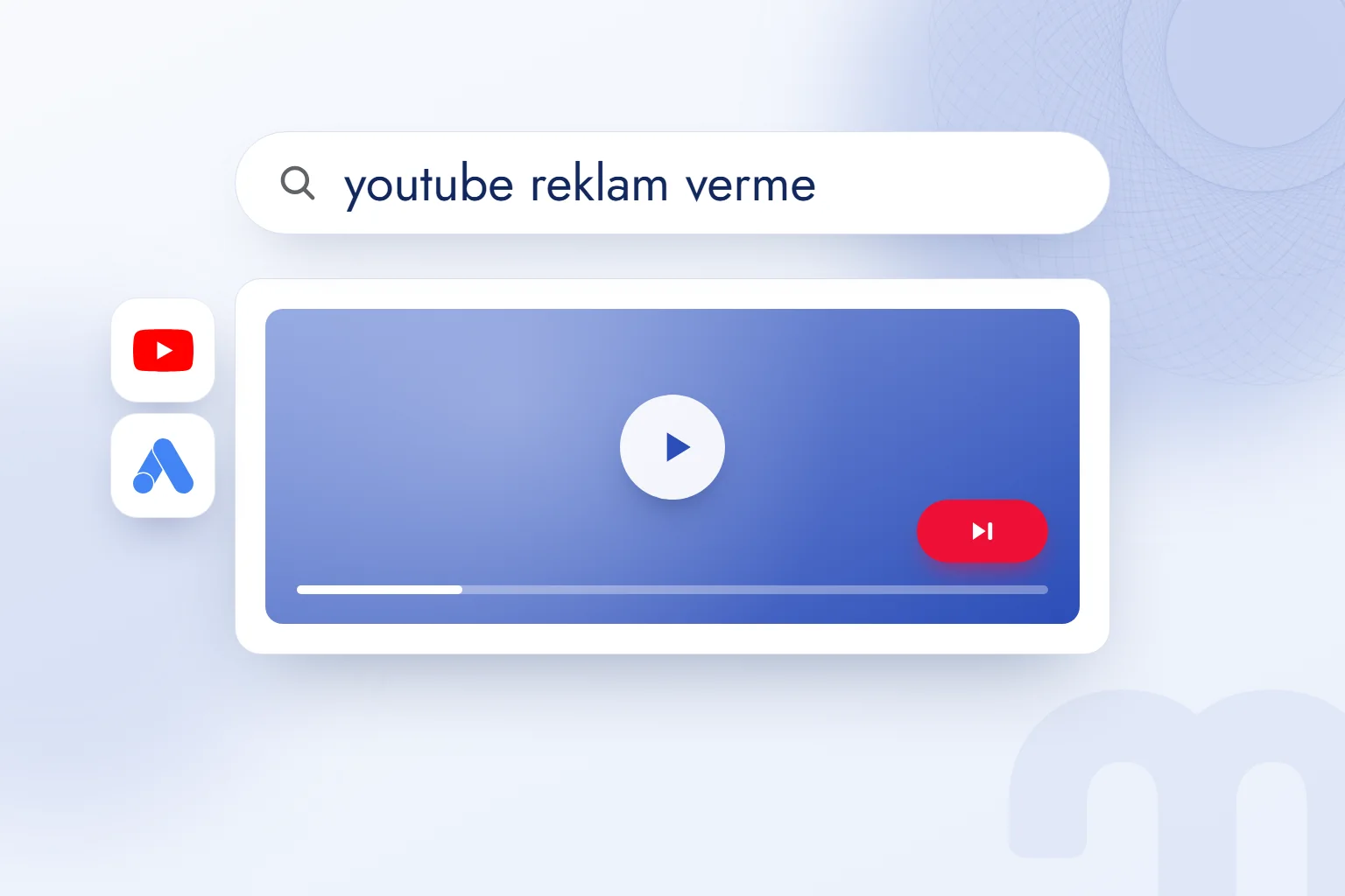 YouTube reklam verme: kampanya türleri, hedefleme ve maliyet mantığı